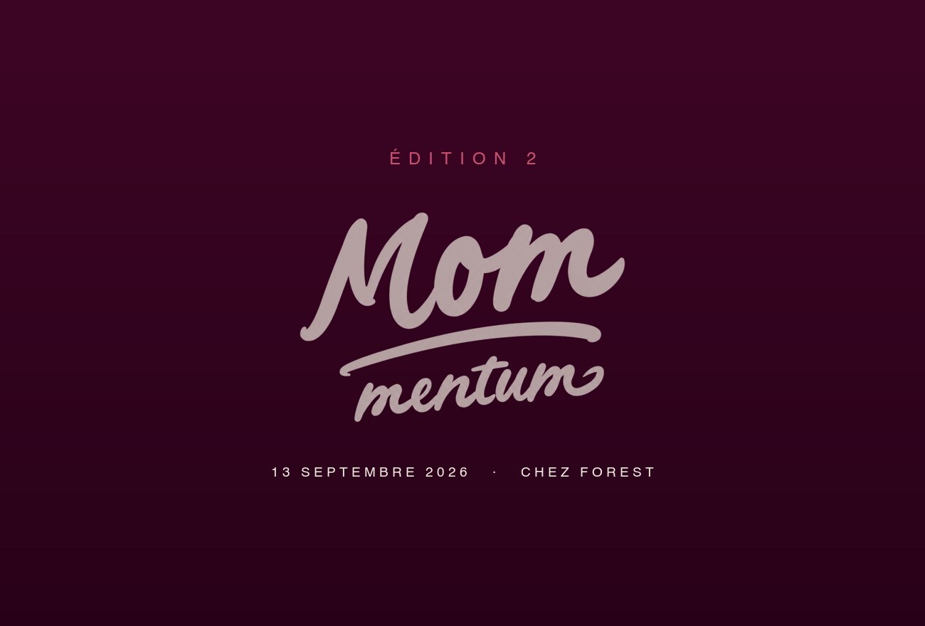 Mom Mentum — Édition 2, 13 septembre 2026 chez Forest